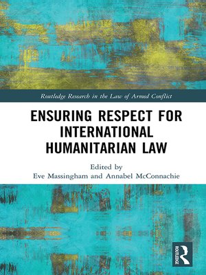 cover image of Ensuring Respect for International Humanitarian Law